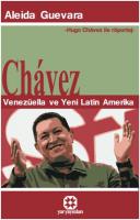 CHÁVEZ, Venezüella ve Yeni Latinamerika