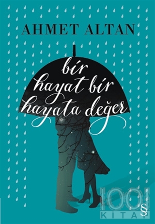 Bir Hayat Bir Hayata Değer