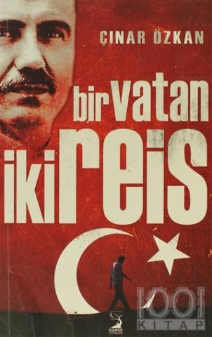 Bir Vatan İki Reis