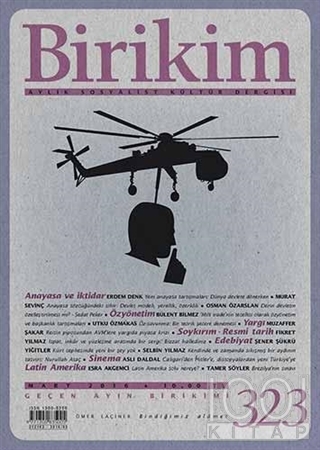 Birikim Aylık Sosyalist Kültür Dergisi Sayı: 323 Mart 2016