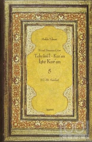 Nüzul Sırasına Göre Tebyinü'l Kur'an - İşte Kur'an 5 (Ciltli)