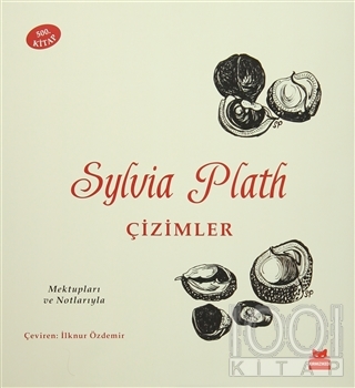 Sylvia Plath : Çizimler (Ciltli)