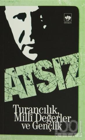 Turancılık Milli Değerler ve Gençlik
